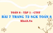 Bài 7 trang 72 SGK Toán 8 Tập 1 Chân trời sáng tạo